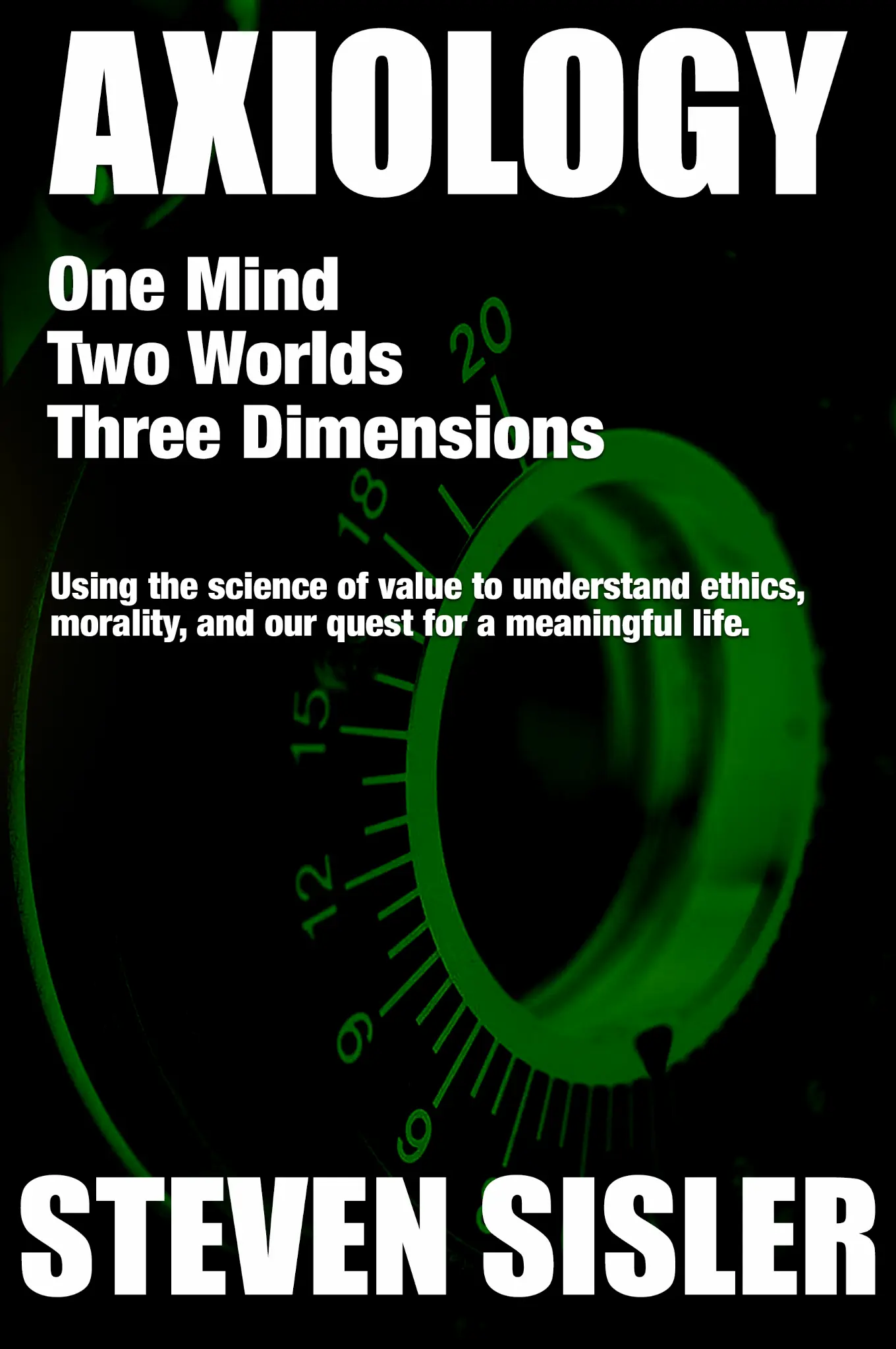 Axiology: One Mind, Two Worlds, Three Dimensions